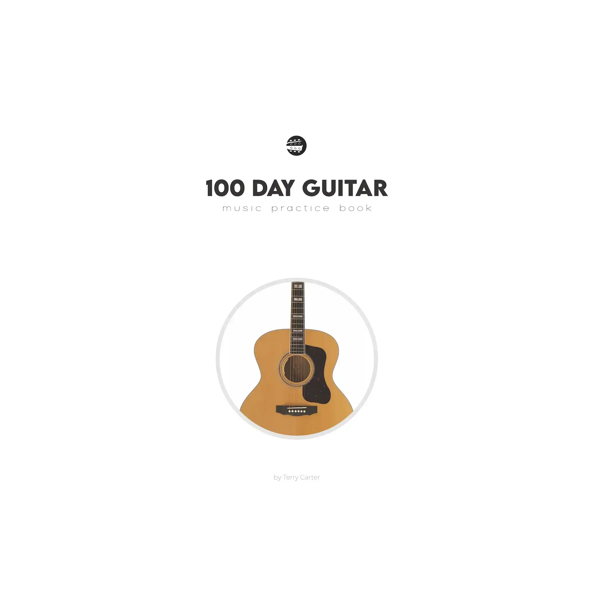 100 Day Guitar Music Practice Book