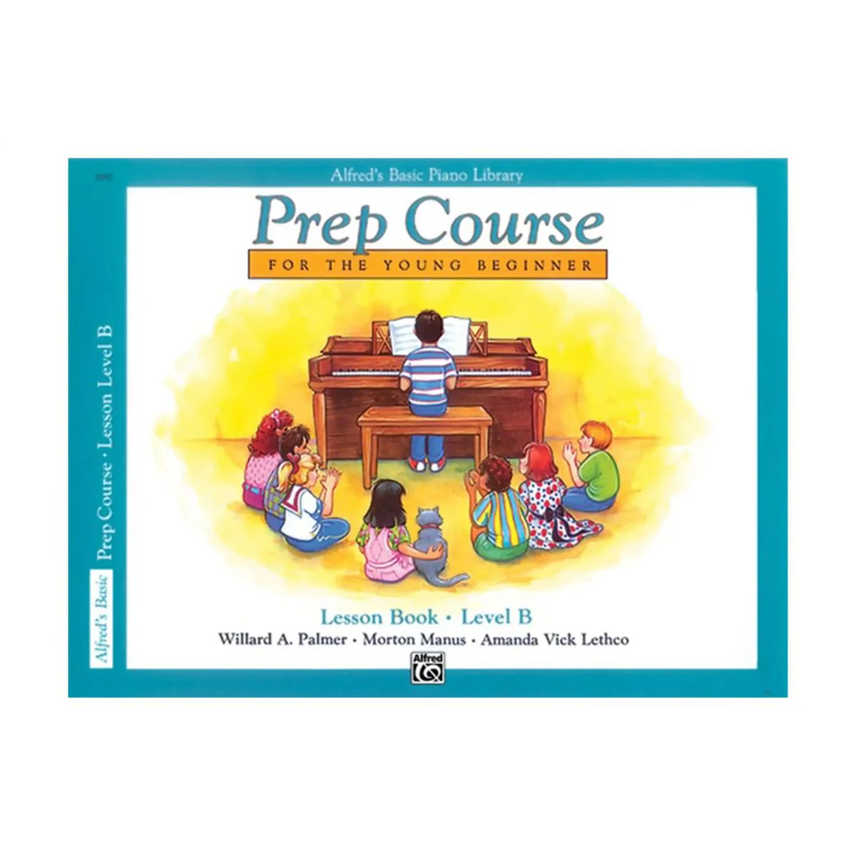 Alfred's Basic Piano Prep Course - Lesson Book B