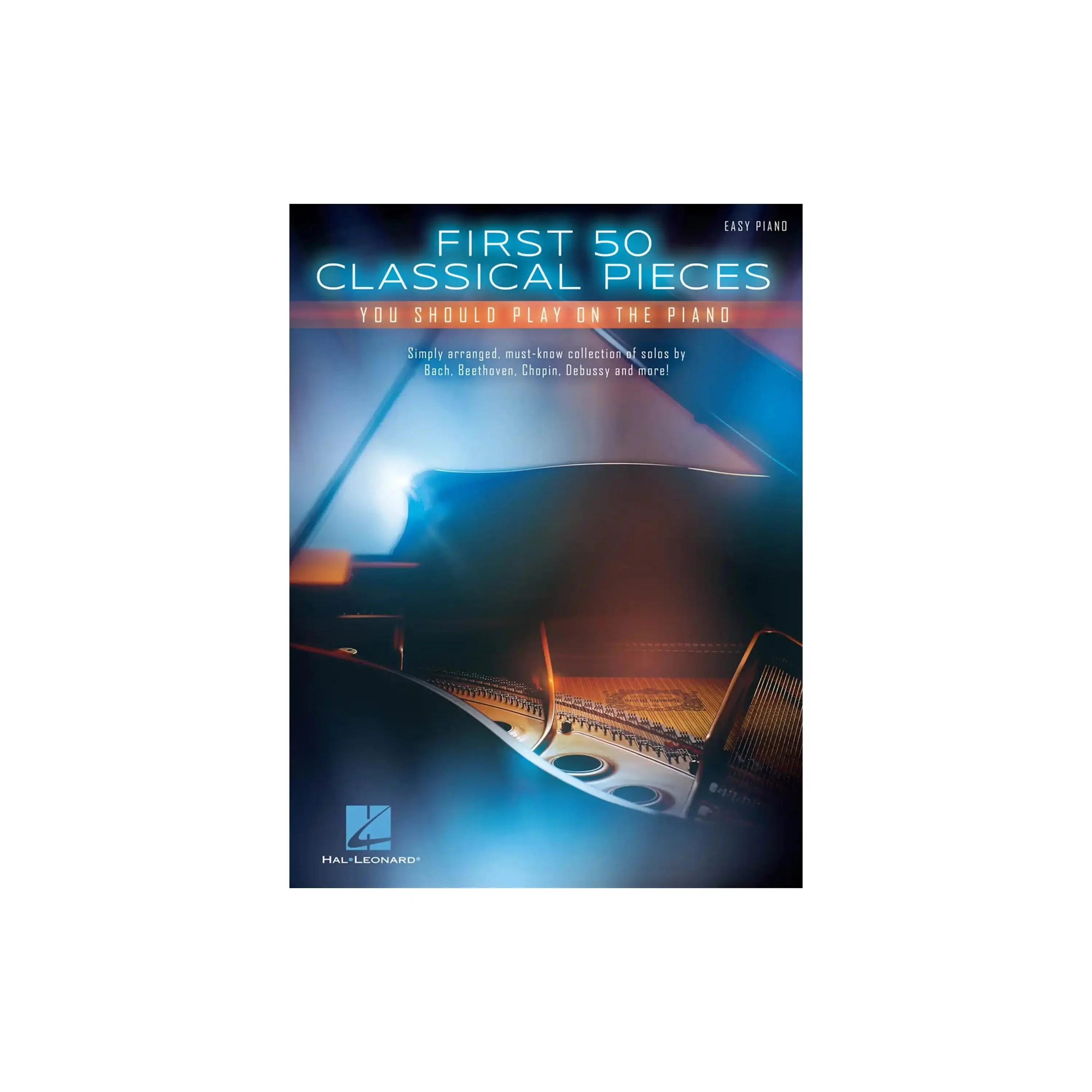 Hal Leonard First 50 Classical Pieces You Should Play on the Piano
