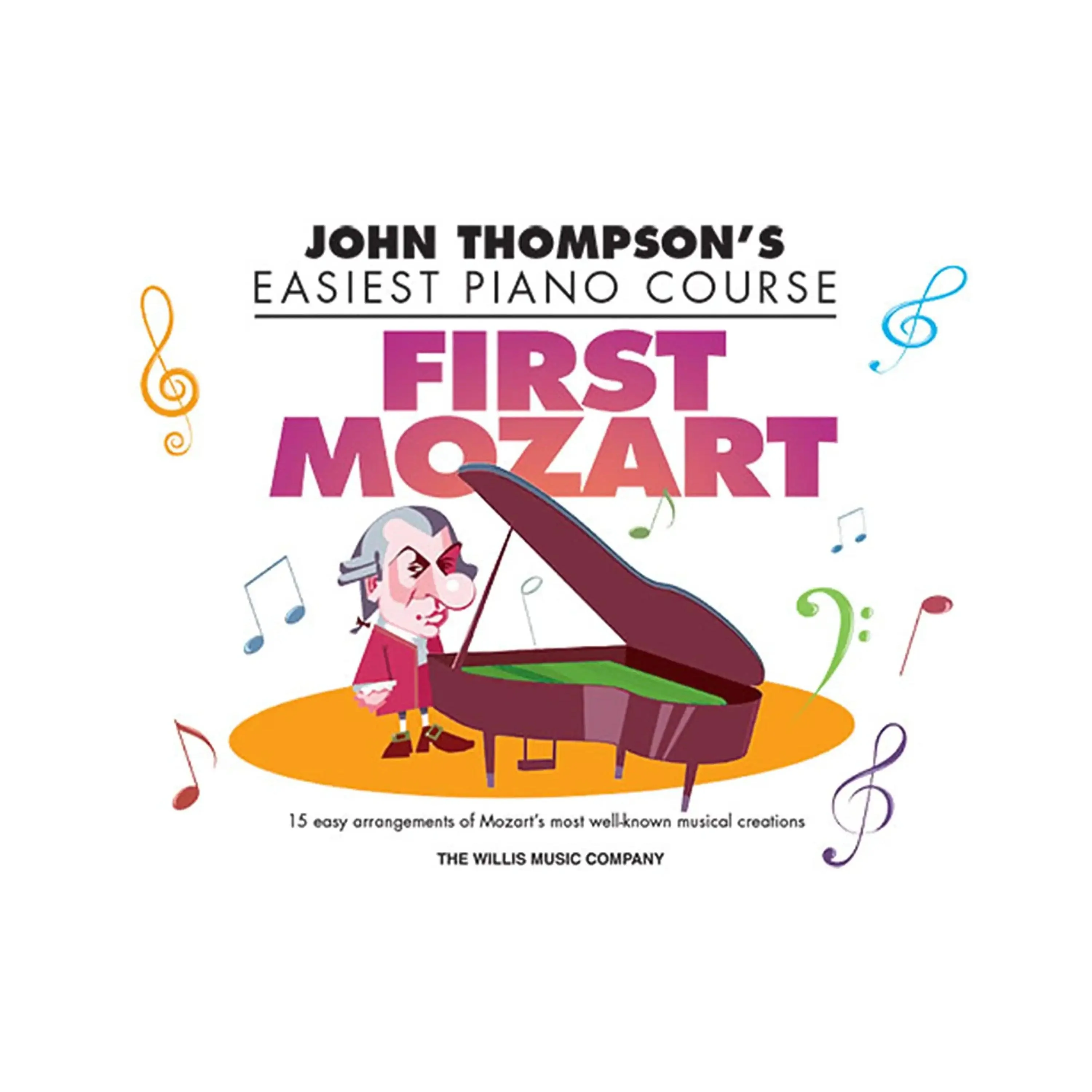 John Thompson's Easiest Piano Course - First Mozart