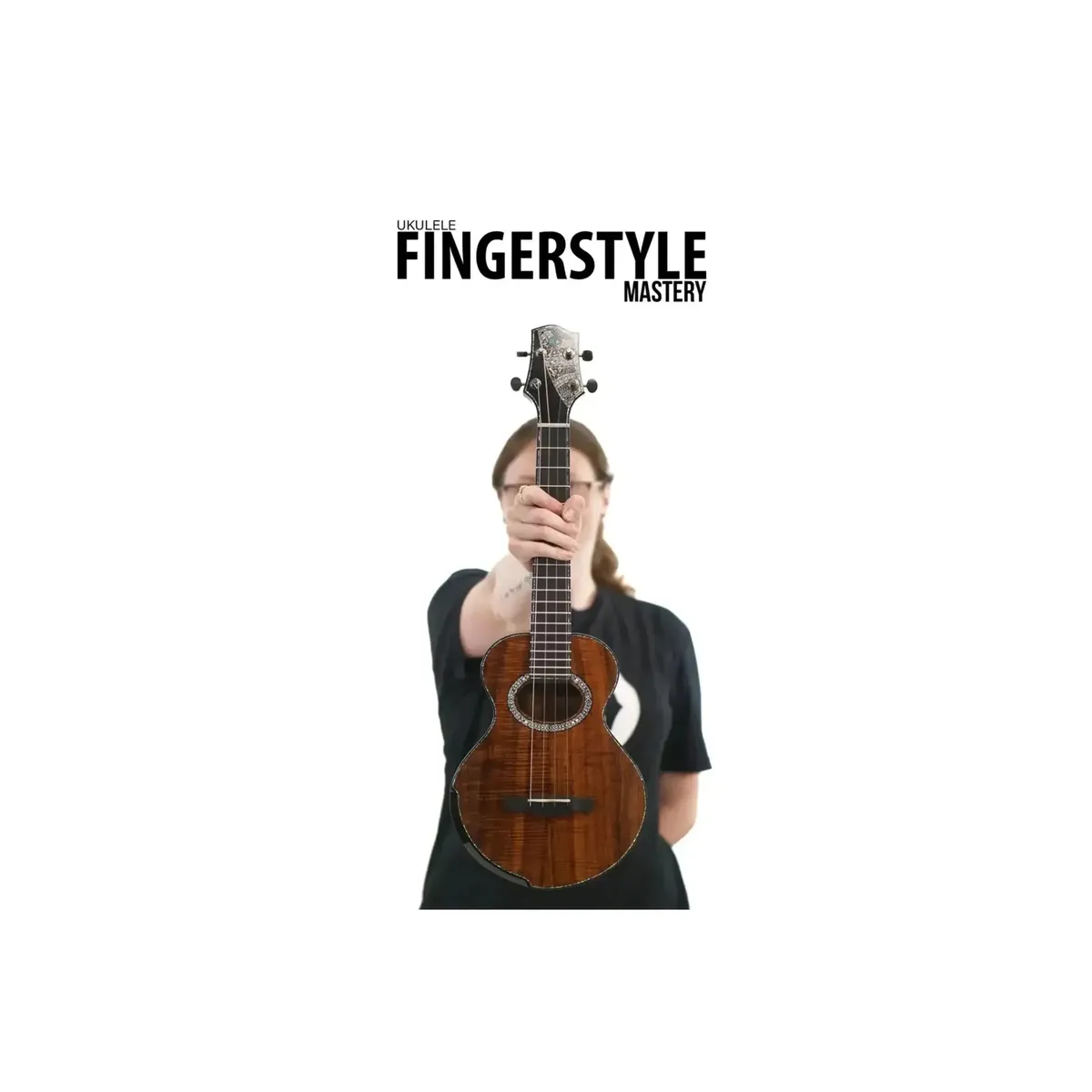 Fingerstyle Mastery Ukulele Book