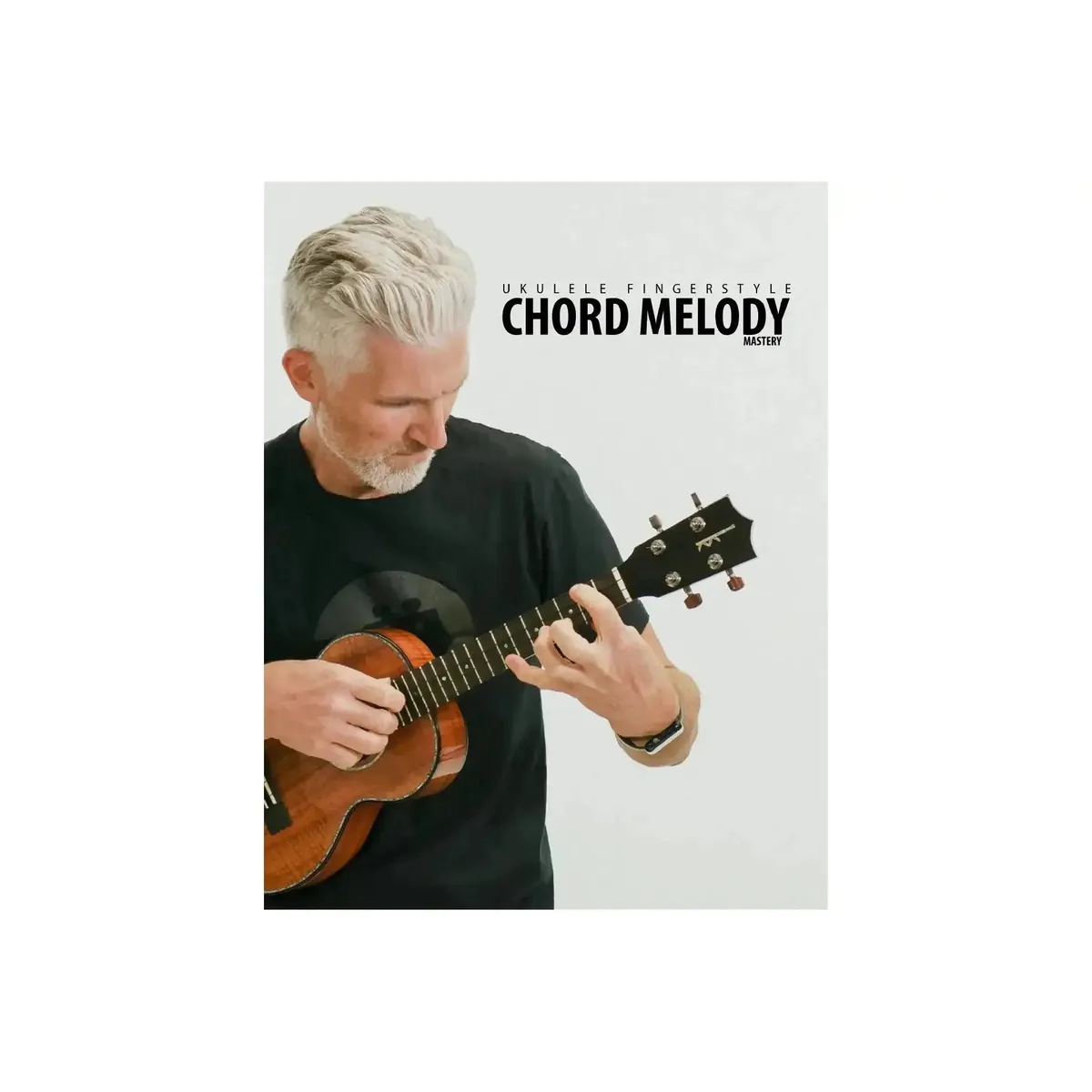 Ukulele Fingerstyle Chord Melody Mastery Book by Terry Carter