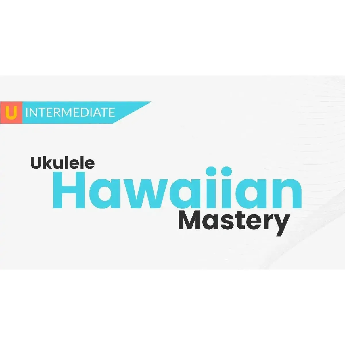 Ukulele Hawaiian Course - Uke Like The Pros